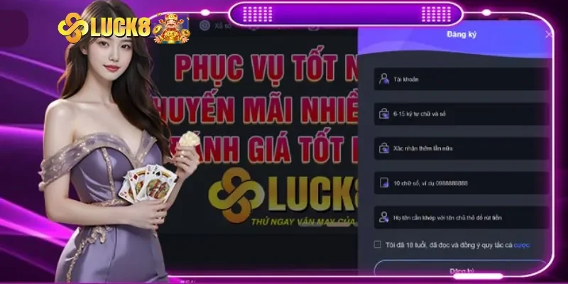 Những điều kiện cần ghi nhớ khi đăng ký Luck8